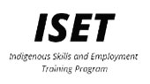 ISET - Indigenous Skills and Employment Trainning Program